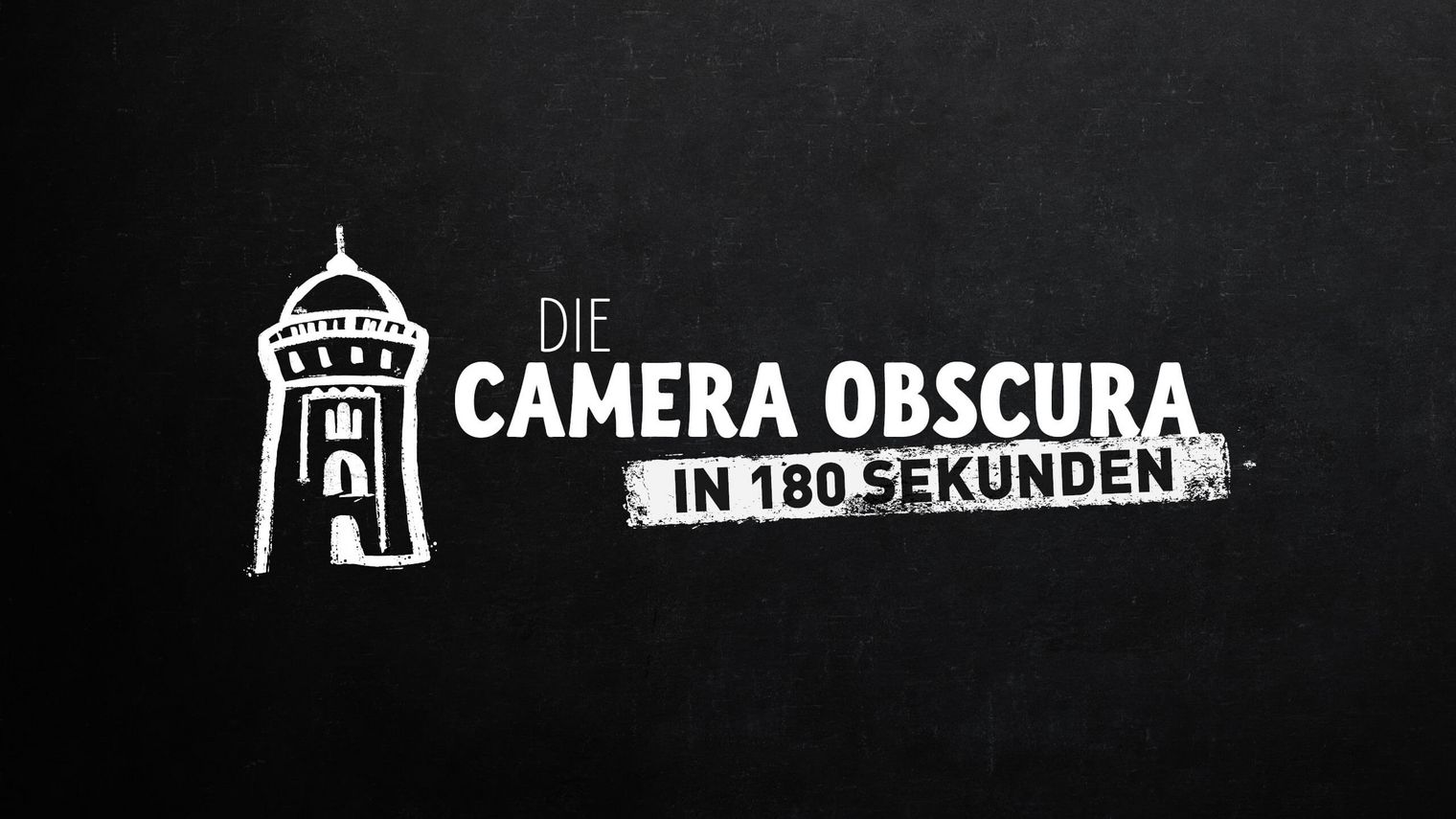 Titelbild des Videos „Die Camera obscura in 180 Sekunden”